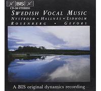 Gefors, Hans/Hallnas, Hilding/Lidholm, Ingvar/Nystroe - Swedish Vocal Music