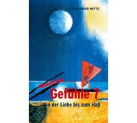 Gefühle 7: Von der Liebe bis zum Haß
