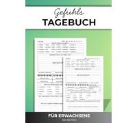 Gefühlstagebuch für Erwachsene: Stimmungstagebuch zum Ausfüllen, 7×10 Zoll (17.78×25.4cm) & 130 Seiten