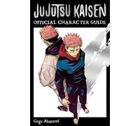 Gege Akutami Jujutsu Kaisen: The Official Character Guide (Tascabile)