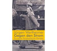 Gegen den Strom. Europas fantastische Heroes
