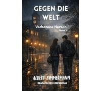 Gegen die Welt: Verbotene Herzen