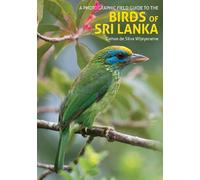 Gehan de Silva Wijeyeratne The Birds of Sri Lanka (Tascabile)