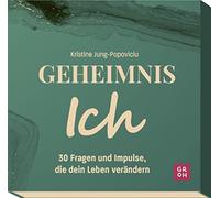 Geheimnis Ich: 30 Fragen und Impulse, die dein Leben verändern | Achtsamkeitska