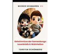 Geheimnisse der Sonnenburgs: Leserbriefe & Wahrheiten