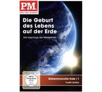 Geheimnisvolle Erde 1 - Die Geburt des Lebens auf der Erde: Die Ursprünge der Menschheit