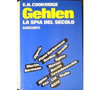 Gehlen la spia del secolo