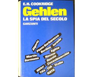Gehlen la spia del secolo