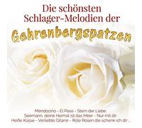 Gehrenbergspatzen Die Schönsten Schlager-Melodien (CD)