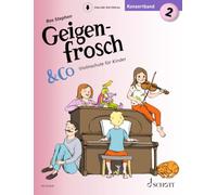 Geigenfrosch & Co: Konzertbuch 2: 2. Violine und Klavier.