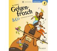 Geigenfrosch & Co: Violinschule 1: violin. Méthode.