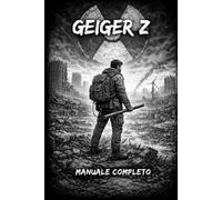 Geiger Z Manuale Completo