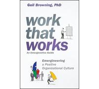Geil Browning Work That Works (Copertina rigida)