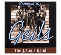 Geils, J. -Band- - COVERED BY THE J. GEILS B