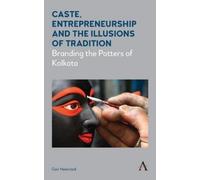 Geir Heierstad Caste, Entrepreneurship and the Illusions of T (Copertina rigida)