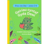Geiriau Cyntaf Gyda Dewi: First Words in Welsh | Bilingual Colouring & Tracing Book for Kids Ages 2-6