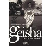 Geisha o il suono dello shamisen. Vol. 2