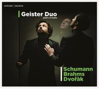 Geister Duo Geister Duo: Schumann/Brahms/Dvorák (CD) Album