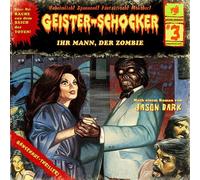 Geister-Schocker - Ihr Mann,der Zombie-Vol.3