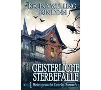 Geisterliche Sterbefälle: Gemütliches Mysterium mit psychischem Reiz: 1