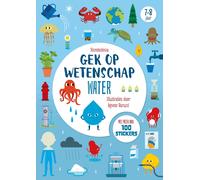 Gek op wetenschap water: Met meer dan 100 stickers (Tascabile)