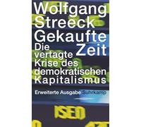 Gekaufte Zeit: Die vertagte Krise des demokratischen Kapitalismus: 2133