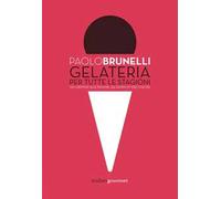 Gelateria per tutte le stagioni