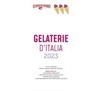 Gelaterie d'Italia del Gambero Rosso 2023