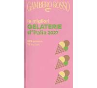 Gelaterie d'Italia del Gambero Rosso 2027