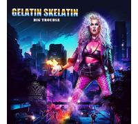 Gelatin Skelatin Big Trouble (CD)