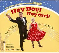 Gelato, Ray - HEY BOY! HEY GIRL!