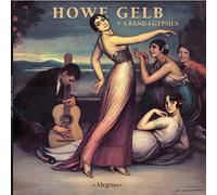 Gelb, Howe & Band Of Gypsies - Alegrias