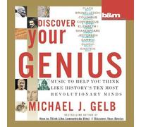 Gelb, Michael J. - Discover Your Genius