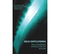GELD ONTCIJFEREN: Een uitgebreide introductie tot bitcoin