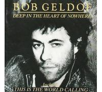 Geldof,Bob - Deep in the Heart of Nowhere