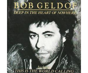 Geldof,Bob - Deep in the Heart of Nowhere