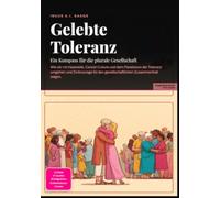Gelebte Toleranz: Ein Kompass für die plurale Gesellschaft