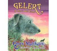 Gelert: A Man's Best Friend