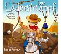 Gelesen Von Bodo Primus Der Lederstrumpf von James Fenimoore Cooper (CD)