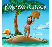 Gelesen Von Bodo Primus Robinson Crusoe Von Daniel Defoe (CD)