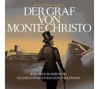 Gelesen Von Matthias Ernst Holzmann Der Graf von Monte Christo (CD)