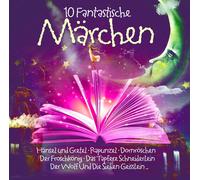 Gelesen Von Sven Görtz 10 fantastische Märchen (CD)