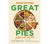 Gelf Alderson River Cottage Great Pies (Copertina rigida)