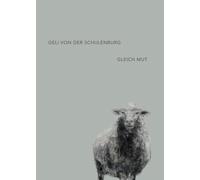 Geli von der Schulenburg Gleich Mut (Tascabile)