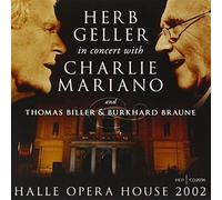 Geller, Herb & Charlie Mariano - Halle Opera House 2002