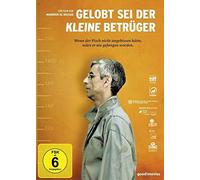 Gelobt sei der kleine Betrüger