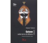Gelone nella terra di athena - [Spazio Cultura]