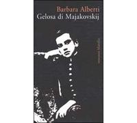 Gelosa di Majakovskij