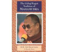 Gelug/Kagyu Tradition of Mahamudra by Dalai Lama XIV (17-Mar-1997) Paperback