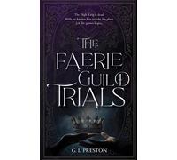 Gem L Preston The Faerie Guild Trials (Tascabile) Earth and Shadows